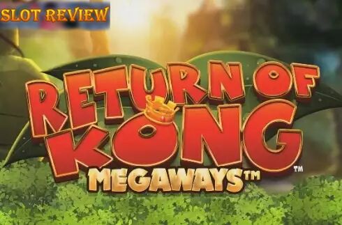 Return of Kong Megaways Slot Review